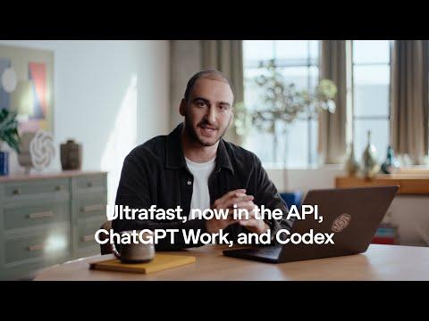 OpenAI launched Ultrafast to speed up coding tasks in Codex